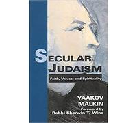Secular Judaism: Faith, Values, and Spirituality