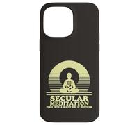 Secular Meditation Peace with Skepticism Mindfulness Case for iPhone 14 Pro Max