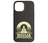 Secular Meditation Peace with Skepticism Mindfulness Case for iPhone 15