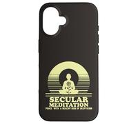 Secular Meditation Peace with Skepticism Mindfulness Case for iPhone 16