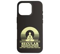Secular Meditation Peace with Skepticism Mindfulness Case for iPhone 16 Pro