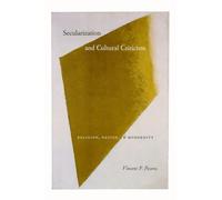 Secularization and Cultural Criticism: Religion, Nation, and Modernity (Religion and Postmodernism)