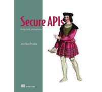 Secure APIs: Design, Build, and Implement
