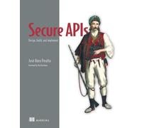 Secure APIs: Design, Build, and Implement