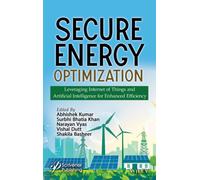 Secure Energy Optimization : Leveraging IoT and AI for Enhanced Efficiency