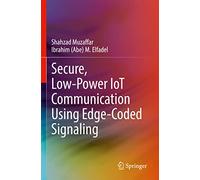 Secure, Low-Power IoT Communication Using Edge-Coded Signaling