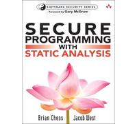 Secure Programming with Static Analysis