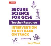 Secure Science for GCSE Teacher Resource Pack : Intervention to Get Back on Track