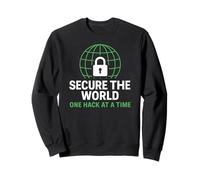 Secure The World - One Hack At A Time Sweatshirt