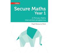 Secure Year 1 Maths Pupil Resource Pack: A Primary Maths intervention programme (Secure Maths)