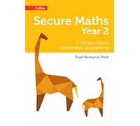 Secure Year 2 Maths Pupil Resource Pack – A Primary Maths intervention programme – Collins