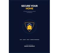 Secure Your Home: A Practical Homeowner Manual and Workbook