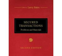 Secured Transactions: Problems and Materials