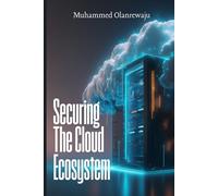 Securing The Cloud Ecosystem
