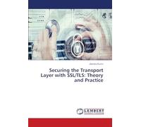 Securing the Transport Layer with SSL/TLS: Theory and Practice