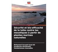 Sécurité et bio-efficacité de la lutte contre les moustiques à partir de plantes marines naturelles
