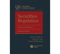 Securities Regulation: Cases and Materials (University Casebook Series)