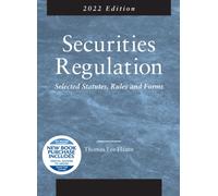 Securities Regulation : Selected Statutes, Rules and Forms, 2022 Edition