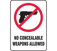 Security Aluminum Sign - "No Concealable Weapons Allowed" | Home, Business, Office Decor | Safety Sign 8x12 Inch