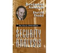 Security Analysis: The Classic 1934 Edition (PROFESSIONAL FINANCE & INVESTM)