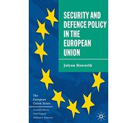 Security and Defence Policy in the European Union