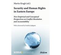 Security and Human Rights in Eastern Europe: New Empirical and Conceptual Perspectives on Conflict Resolution and Accountability: With a foreword by ... Village resources for communities of faith)