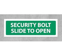Security Bolt, slide to open, safety sign - 3mm Aluminium sign (300mm x 100mm)