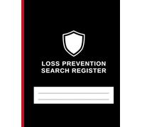 Security Guard Search Log Book: Professional Premises Search Register: Loss Prevention Team Mandatory Staff Search Record Book (Professional Security Record Keeping)