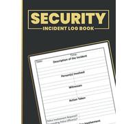 Security Incident Log Book: Security Incident Report Book A4 - Security Event Logbook - Incident And Investigation Record Book - Record all incidences ... and More ( Health and Safety Report Log )