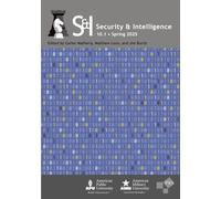 Security & Intelligence: Volume 10, Number 1, Spring 2025