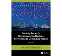 Security Issues in Communication Devices, Networks and Computing Models : Volume 2