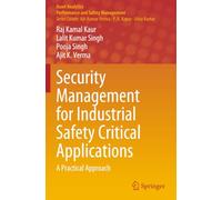 Security Management for Industrial Safety Critical Applications: A Practical Approach (Asset Analytics)