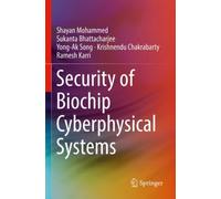 Security of Biochip Cyberphysical Systems