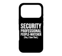 Security Professional People-Watcher Yes I Saw That Design Case for iPhone 17 Pro