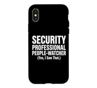 Security Professional People-Watcher Yes I Saw That Design Case for iPhone X/XS