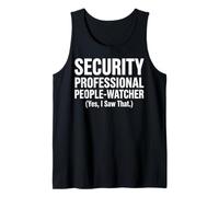 Security Professional People-Watcher Yes I Saw that Design Tank Top