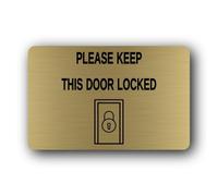 Security reminder sign to keep the door locked Sign - 14.0x9.0cm Brushed Aluminium