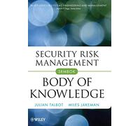 Security Risk Management Body of Knowledge: 69 (Wiley Series in Systems Engineering and Management)