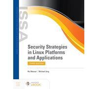 Security Strategies in Linux Platforms and Applications (Information Systems Security & Assurance)