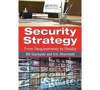 Security Strategy: From Requirements to Reality