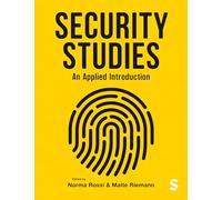 Security Studies : An Applied Introduction