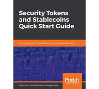 Security Tokens and Stablecoins Quick Start Guide – Packt Publishing