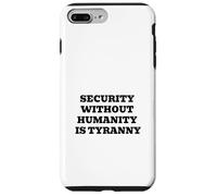 Security Without Humanity Is Tyranny | Civil Liberties Case for iPhone 7 Plus/8 Plus