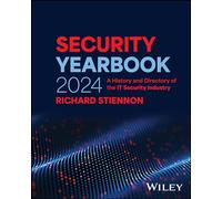 Security Yearbook 2024: A History and Directory of the IT Security Industry