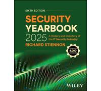 Security Yearbook 2025 : A History and Directory of the IT Security Industry