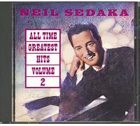 Sedaka, Neil - All Time Greatest Hits, Vol. 2