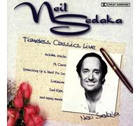 Sedaka Neil - Timeless Classics - Live [Us Import]