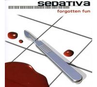 Sedativa - Forgotten Fun [Import]