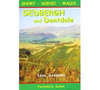Sedbergh & Dentdale: Short Scenic Walks: No. 19 (Walking Country S.)