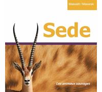 Sede (Les animaux sauvages): Wild Animals (Massalit Books (Full colour))